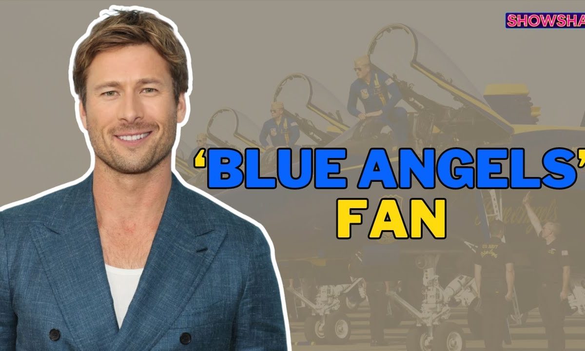 Glen Powell Shares His Admiration For ‘Blue Angels’ From Young Age