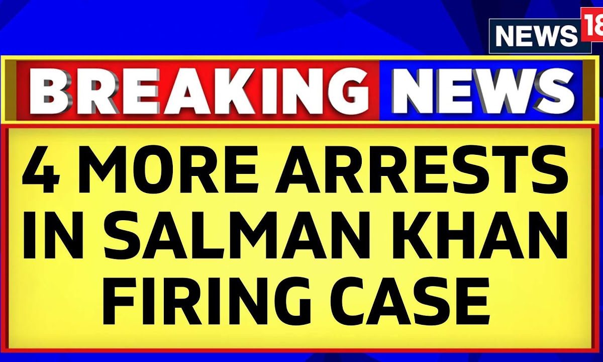 Salman Khan Firing Case Updates | 4 More Arrests In Salman Khan ...