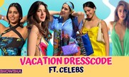Create Your Summer Vacation Wardrobe With The Help Of Suhana Khan, Ananya Panday, Disha Patani, More