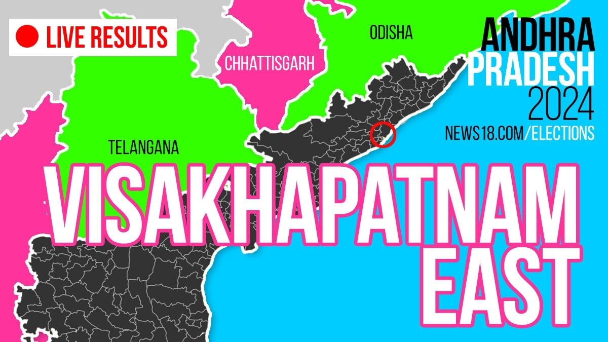 Visakhapatnam East Election Result 2024 LIVE Updates Highlights: Assembly Winner, Loser, Leading, Trailing, MLA, Margin