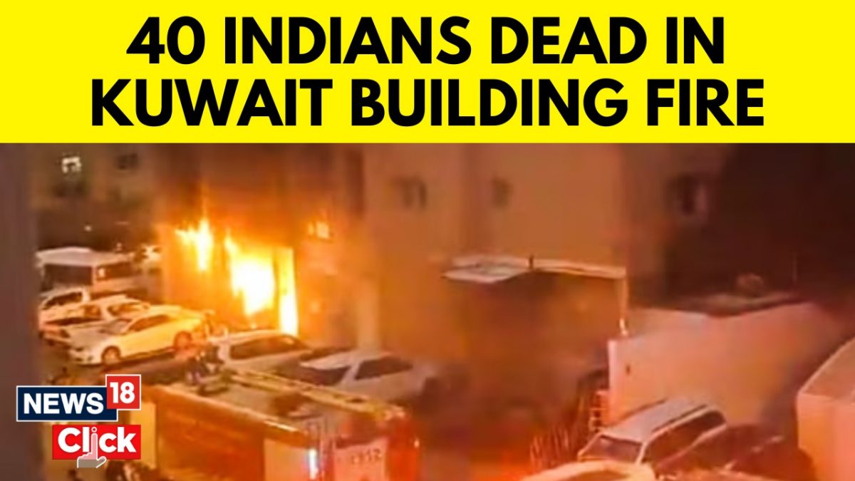 40 Indians Dead In Kuwait Building Fire - News18