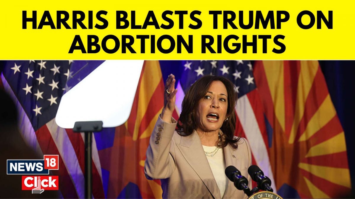 Kamala Harris Attacks Trump On Taking Away Abortion Rights - News18