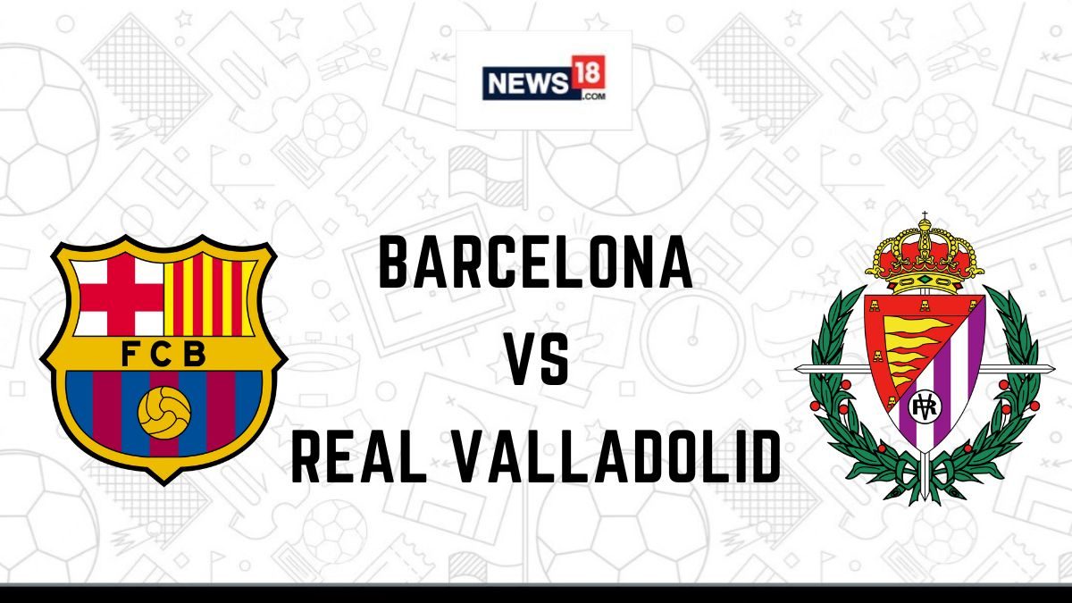 Barcelona vs Real Valladolid Live Football Streaming For La Liga 2024 ...