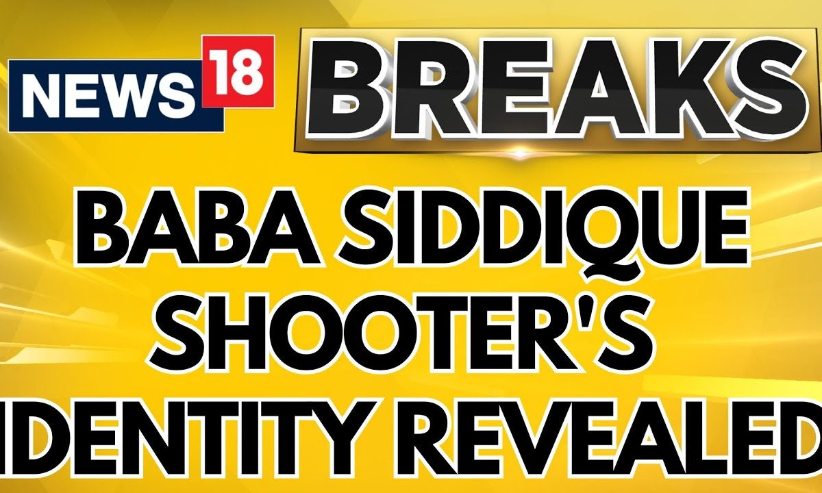 Baba Siddique Death Baba Siddique Shooter's Name Revealed Baba