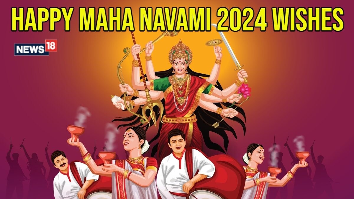 Happy Maha Navami 2024: Durga Navami Wishes, Images and Messages to Share! – News18