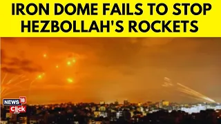 Iron Dome Fails To Stop Hezbollah Rockets