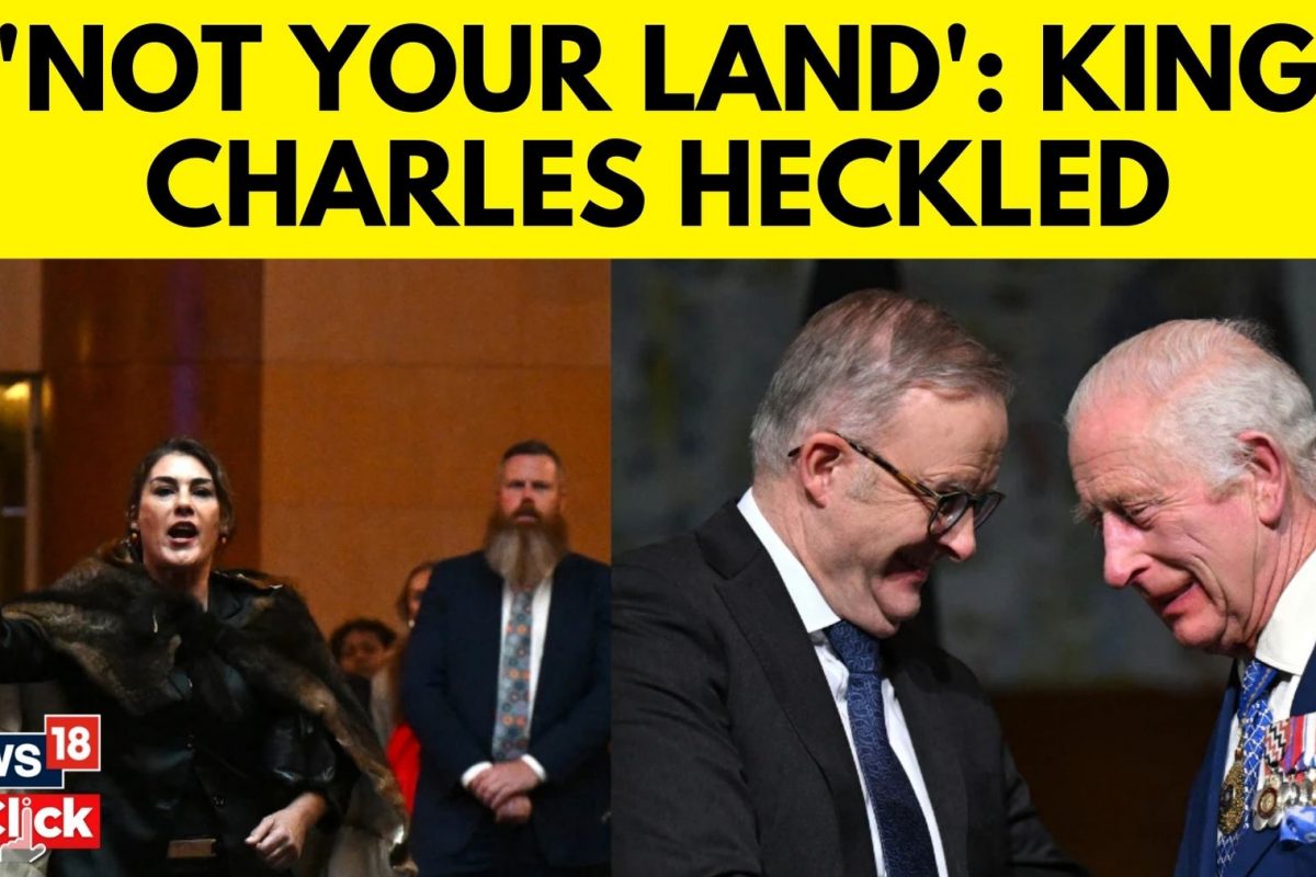 Not Your Land, Not My King: Britains King Charles Heckled By Australian Lawmaker