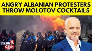 Angry Albanian Protesters Throw Molotov Cocktails