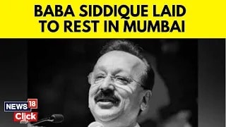 Baba Siddique Laid To Rest In Mumbai