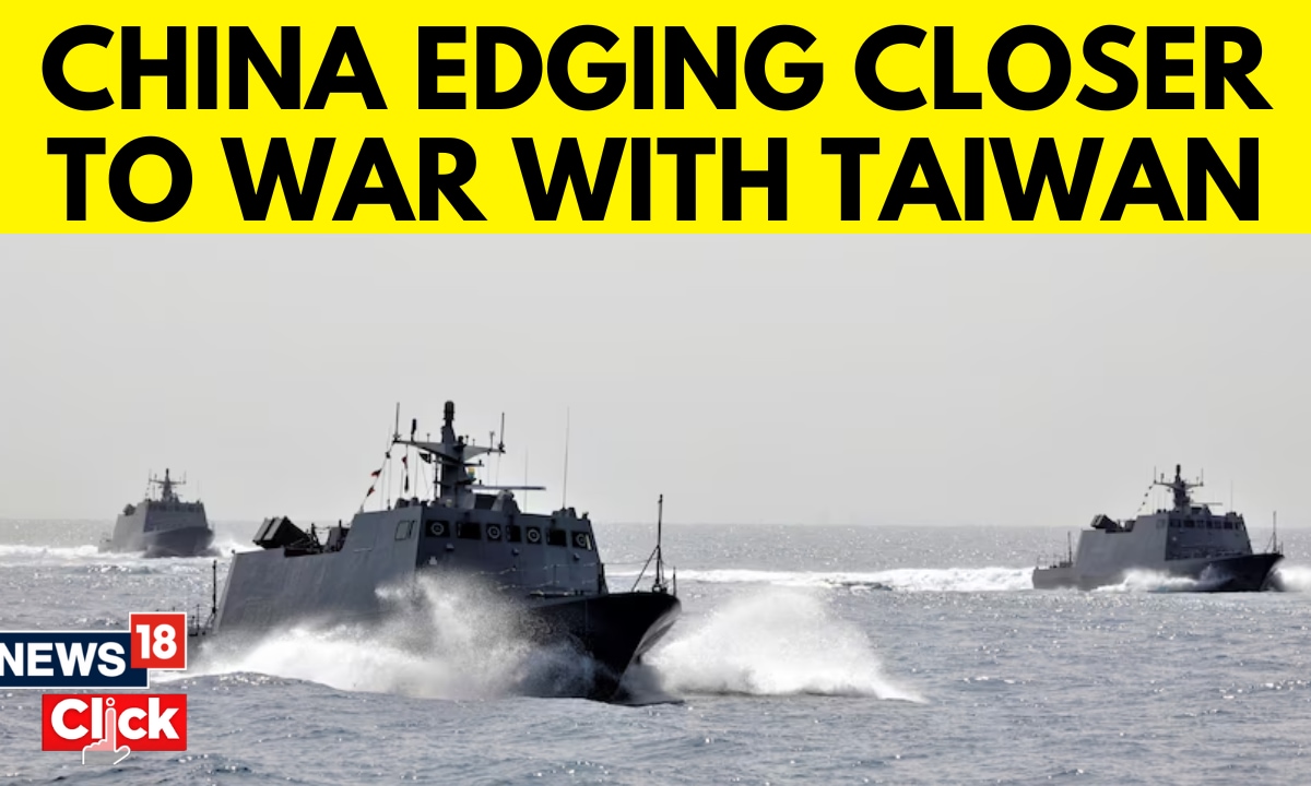 China Edging Closer To War With Taiwan