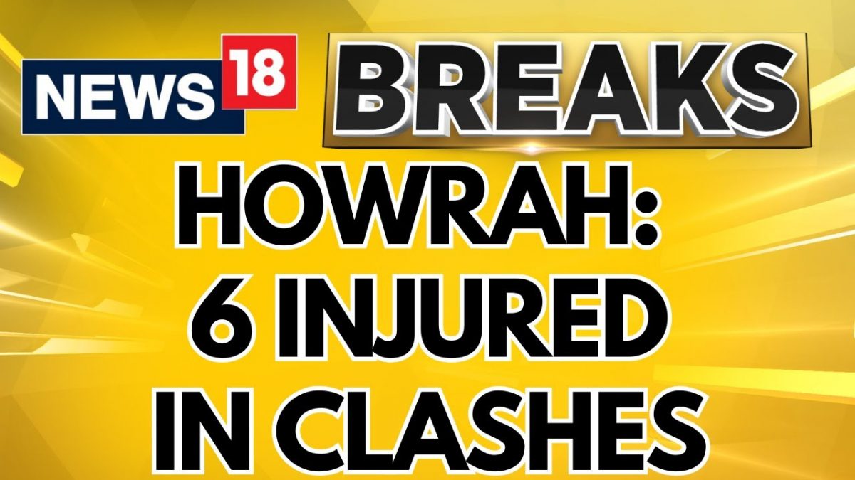 Clashes Between Two Groups Erupt In West Bengal's Howrah, 6 People Injured | English News | News18 - News18