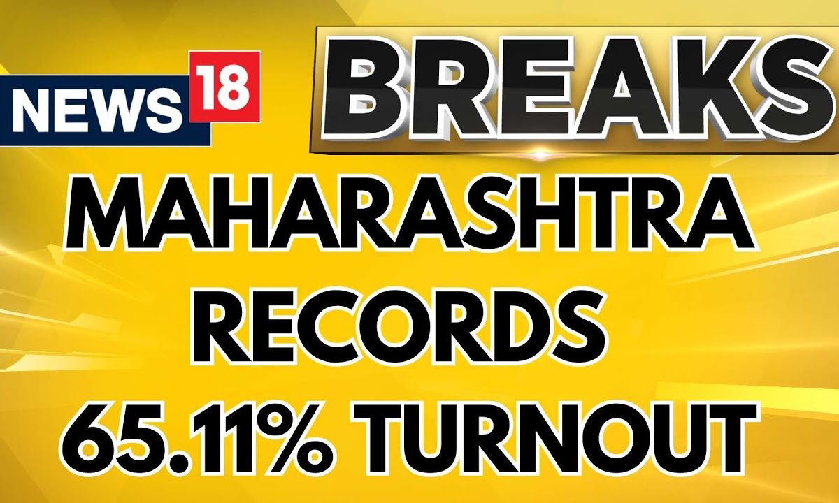 Maharashtra Elections 2024 | Maharashtra Records 65.11% Turnout In Assembly Elections | News18