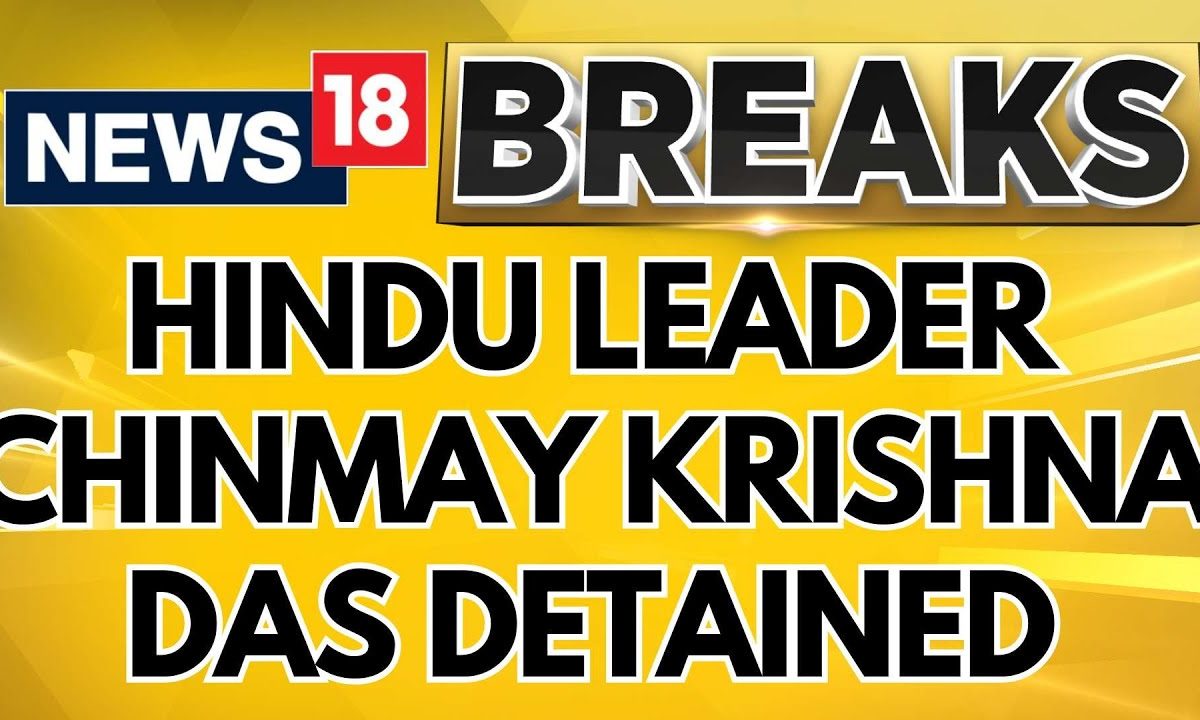 Hindu Leader, Iskcon's Chinmay Krishna Das, Detained By Bangladesh Police At Dhaka Airport | News18