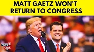 Matt Gaetz Says Will not Return To Congress