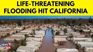 Life-Threatening Flooding Hits California