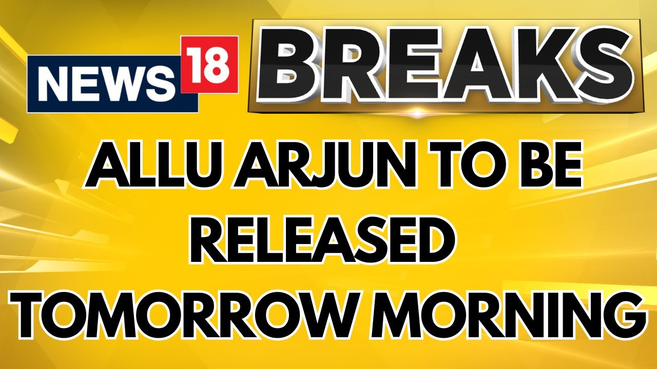 Allu Arjun To Be Released Tomorrow Morning, To Spend The Night In Jail | Pushpa 2 | News18 Allu Arjun To Be Released Tomorrow Morning, To Spend The Night In Jail | Pushpa 2 | News18