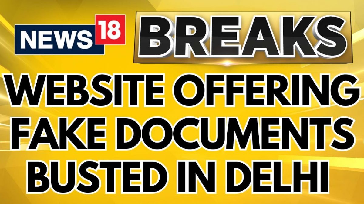 Delhi Assembly Elections | Websites Offering Fake Documents Busted By Delhi Police | News18 - News18