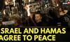 Israel and Hamas Reach Ceasefire Deal After 15 Months of War | Gaza Truce Deal | World News Today