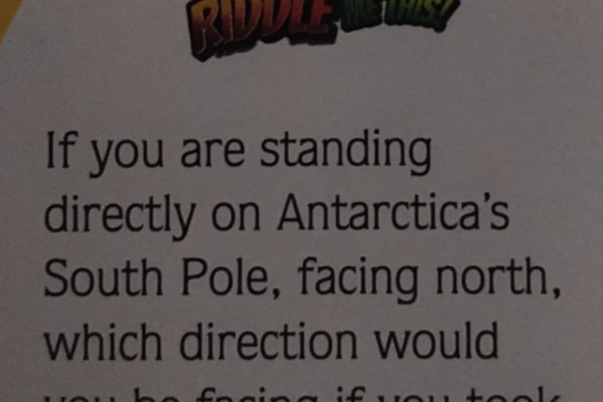 Can You Guess The Right Answer To This South Pole Brain Teaser?