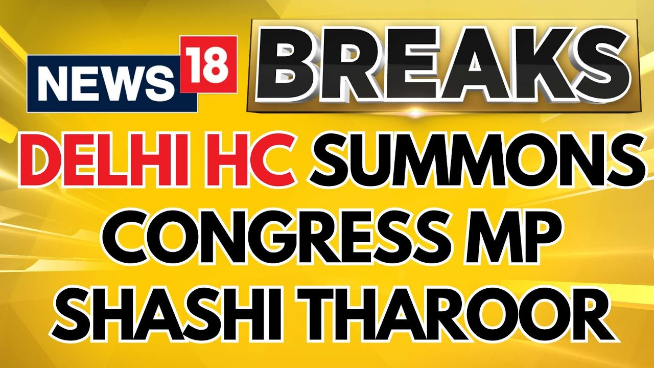 Delhi High Court Summons Congress MP Shashi Tharoor On Defamation Case