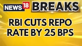 RBI MPC Meeting Updates: RBI Cuts Repo Rate By 25 BPS, GDP Growth Forecast At 6.7% | News18 Video widget