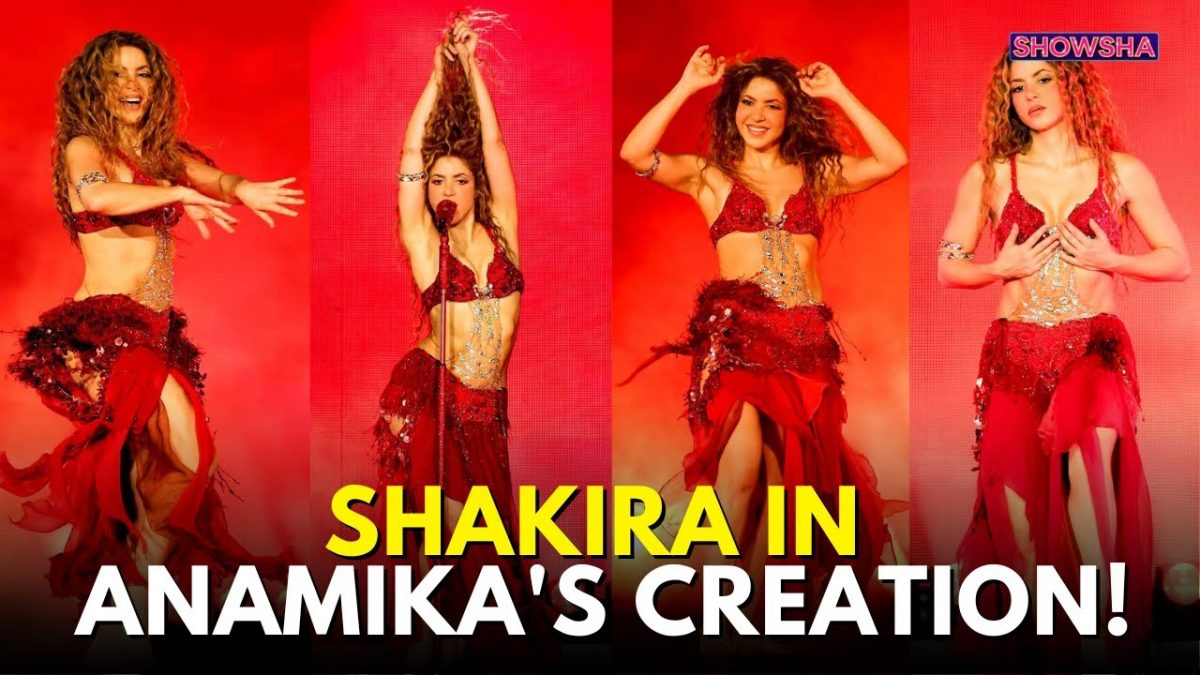 Shakira Kicks Off World Tour In Custom Anamika Khanna | Hollywood Stars Who Chose Indian Designers