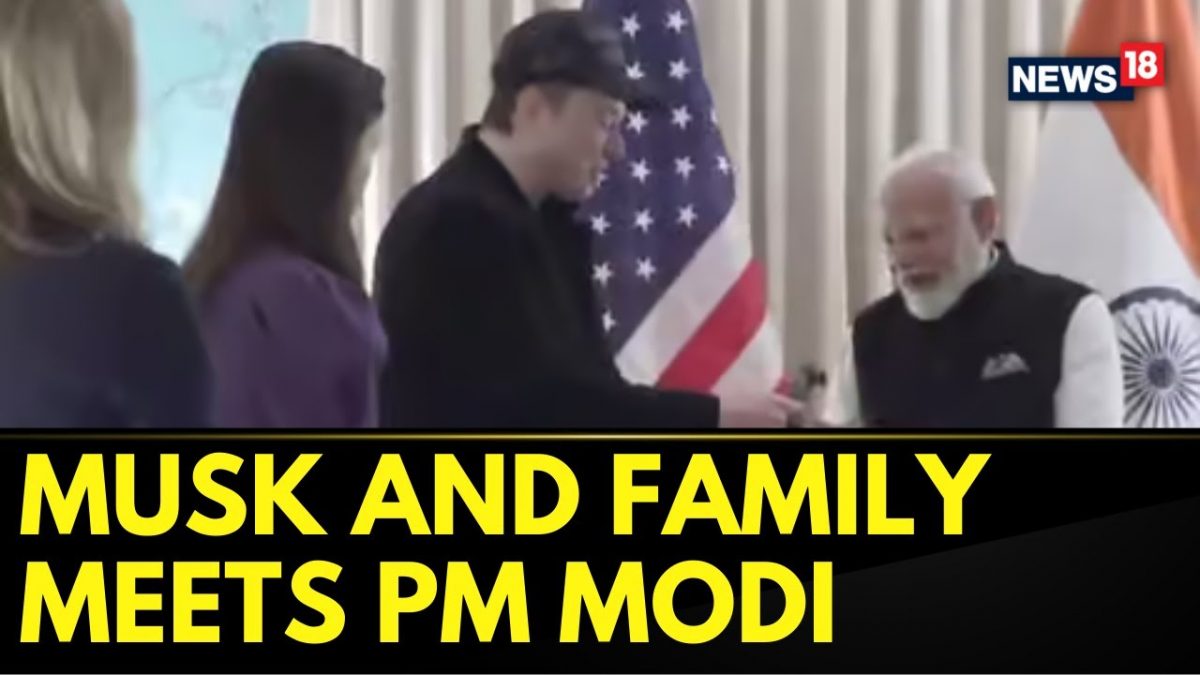 Modi Trump Meet | Tesla CEO Elon Musk And Family Meet PM Modi At The Blair House, Washington – News18