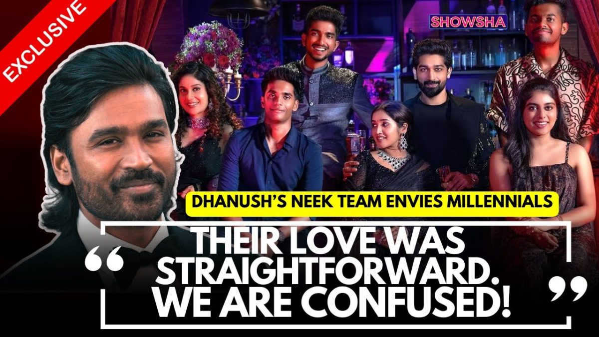 Nilavukku Enmel Ennadi Kobam Team EXCLUSIVE: On Dhanush, Being Gen Z, Break-Ups | WATCH | N18V