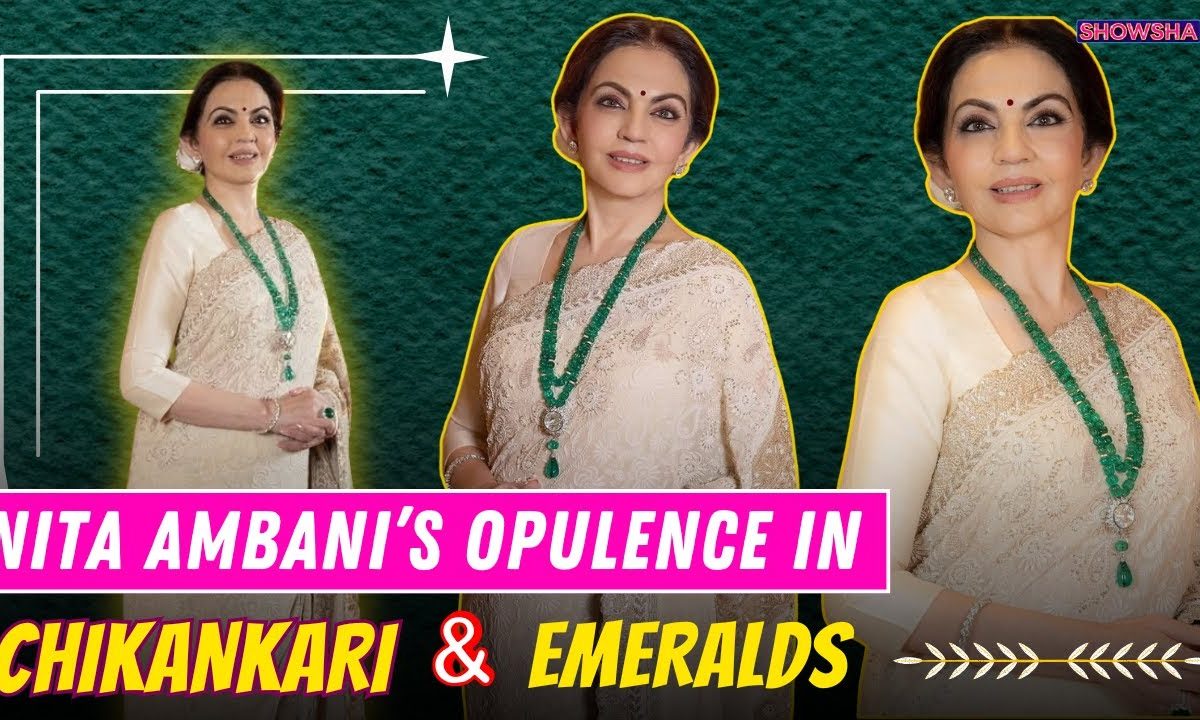 Nita Ambani Redefines Elegance In A Chikankari Saree &amp; Emerald Jewellery | DECODED