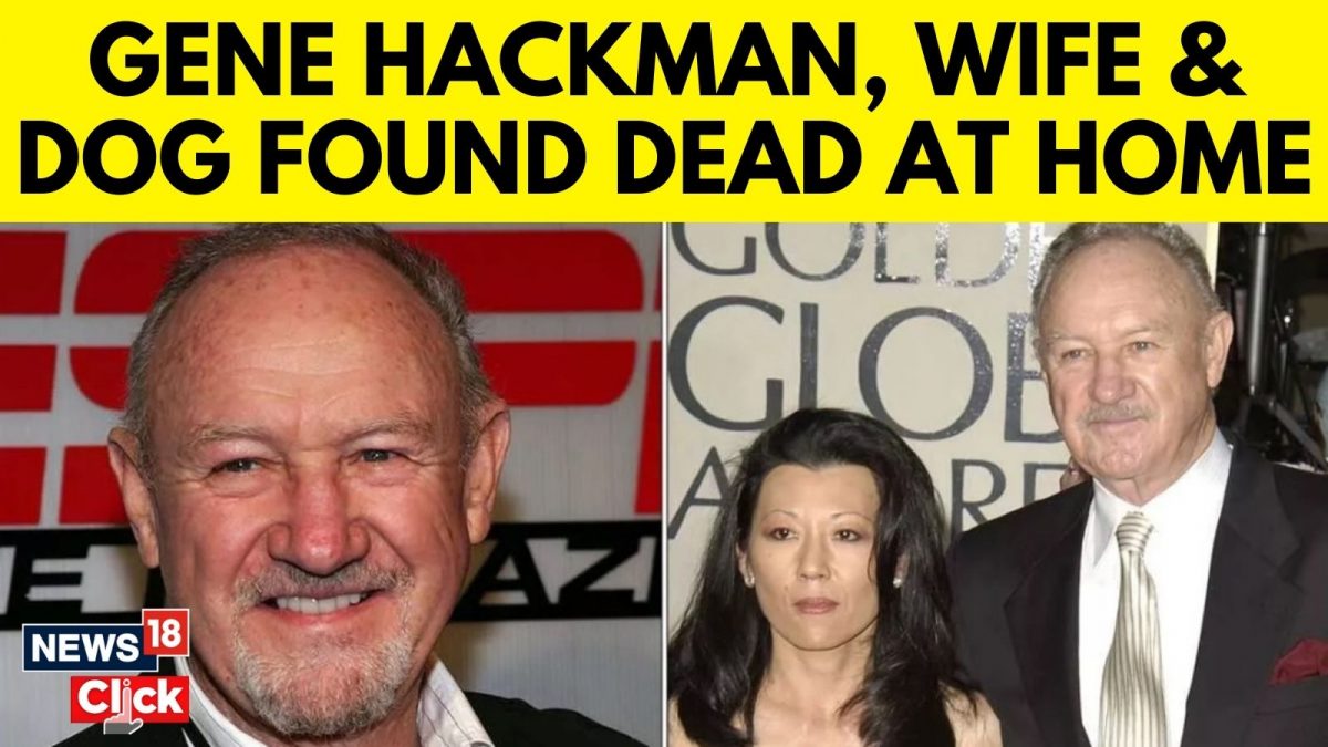 Actor Gene Hackman and wife found dead alongside dog at home – News18