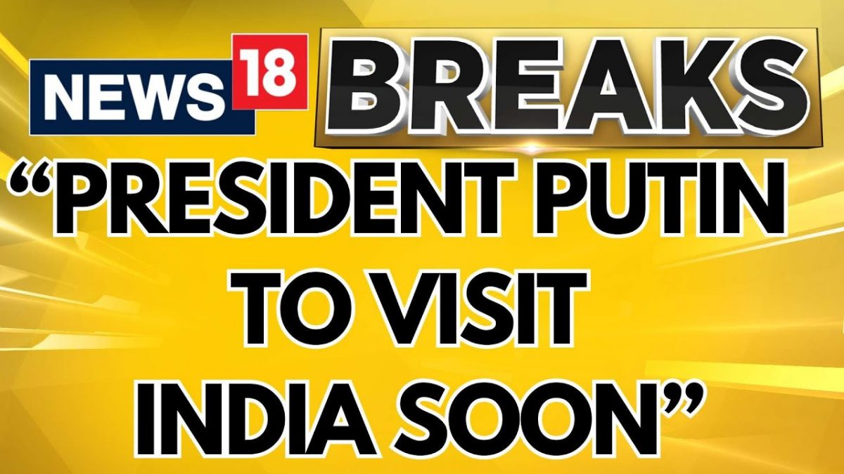 Russian President Vladimir Putin To Visit India, Says Russia’s Top Diplomat | India Russia Relations – News18 Russian President Vladimir Putin To Visit India, Says Russia’s Top Diplomat | India Russia Relations – News18