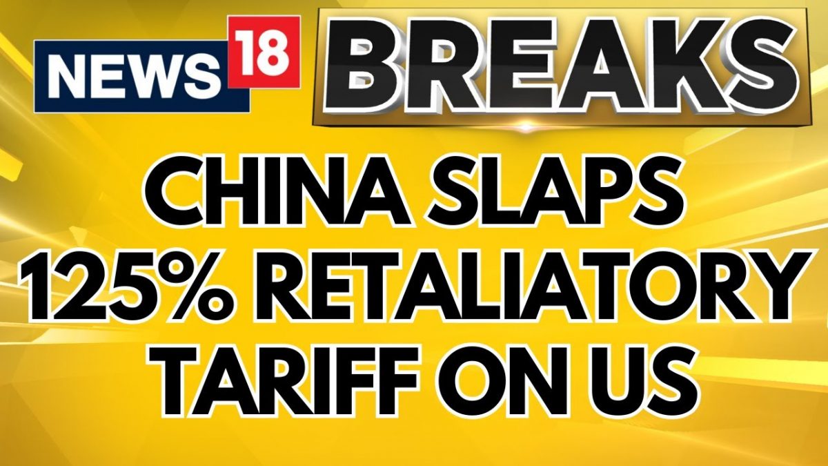China Hits Back At US With 125% Retaliatory Tariff As Trade War ...