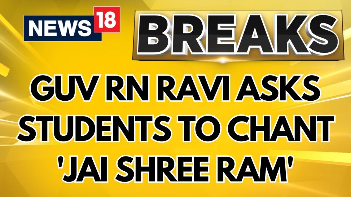 Tamil Nadu Governor RN Ravi Asks Students To Chant 'Jai Shree Ram ...