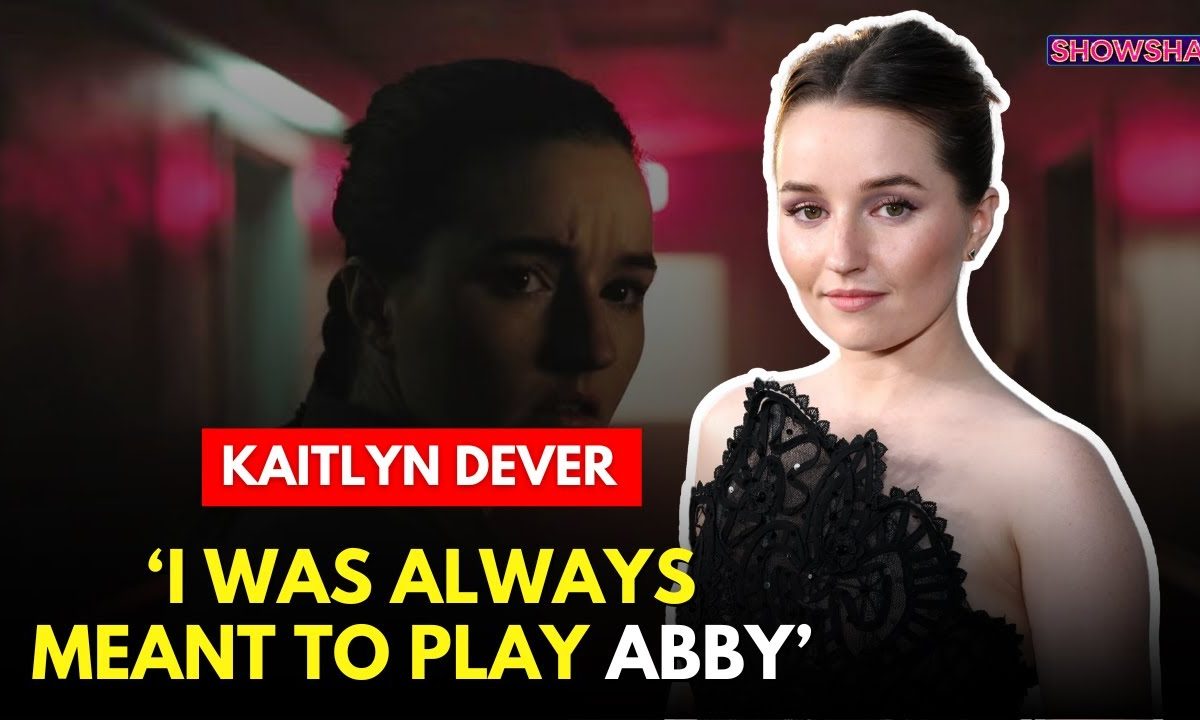 Kaitlyn Dever Discusses How She Landed Her ‘The Last of Us’ Role As Abby | N18G