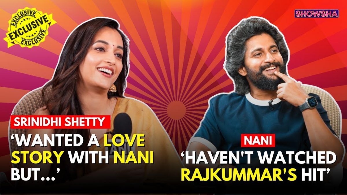 Nani, Srinidhi Shetty Exclusive: On Hit The Third Case, Dulquer Salmaan, Rajkummar Rao & More
