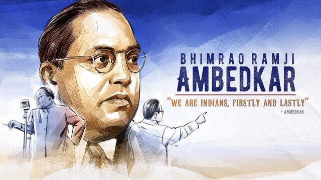 Ambedkar Jayanti 2025: Top 10 Inspiring Quotes By Father Of Indian Constitution - News18