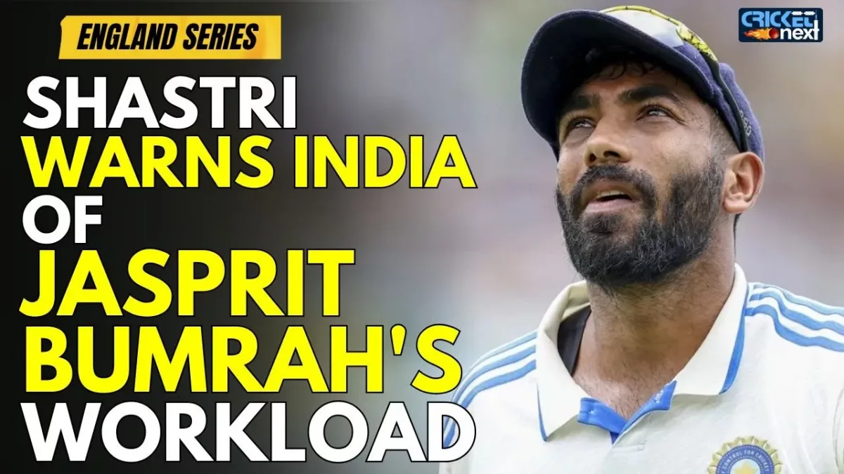 Jasprit Bumrah's Fitness Key for England Series: Ravi Shastri | IND vs ENG | India Tour of England