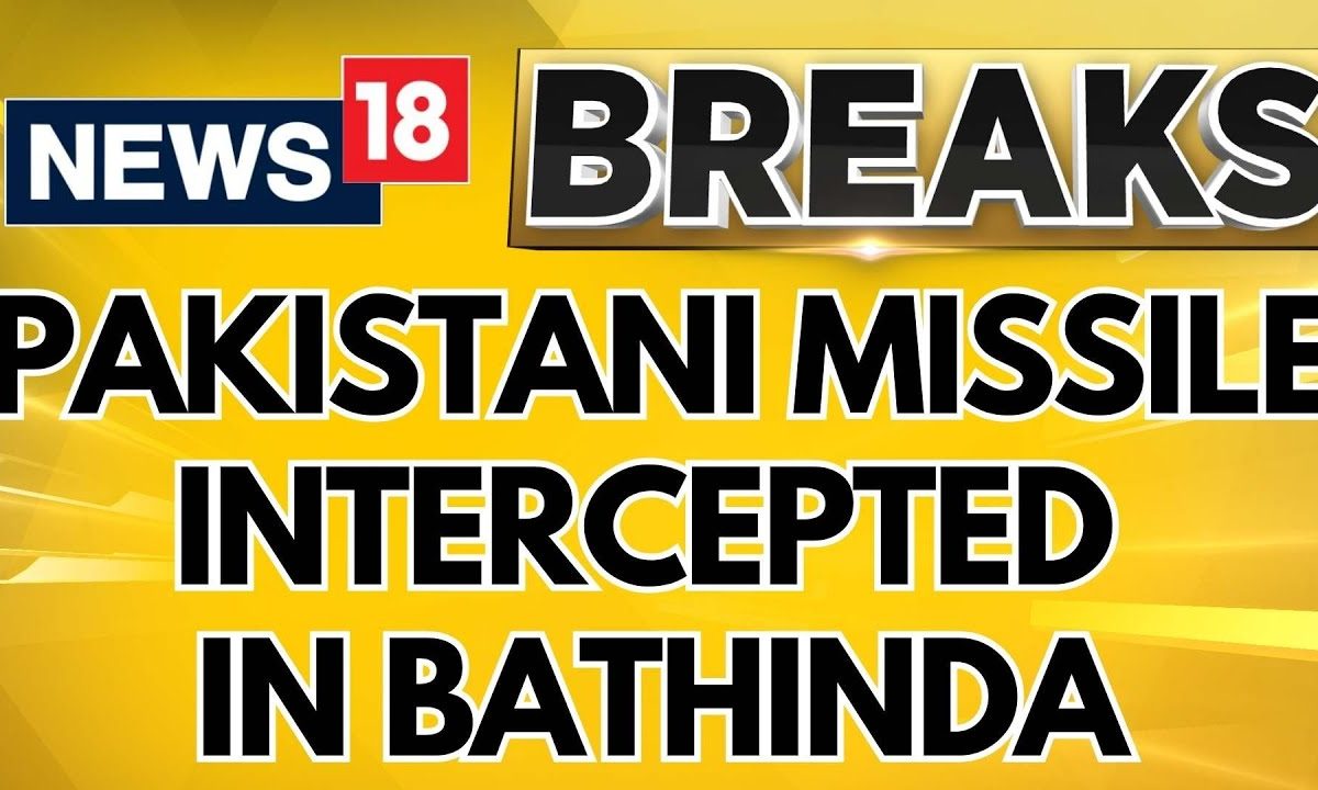India Pakistan War | Debris Of A Downed Pakistani Missile Was Intercepted In Bathinda | News18
