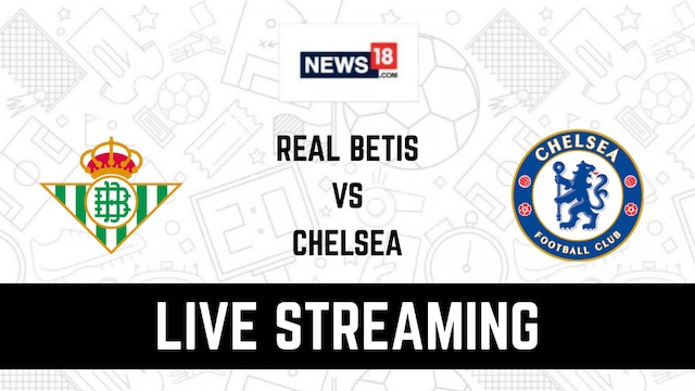  Real Betis vs Chelsea 