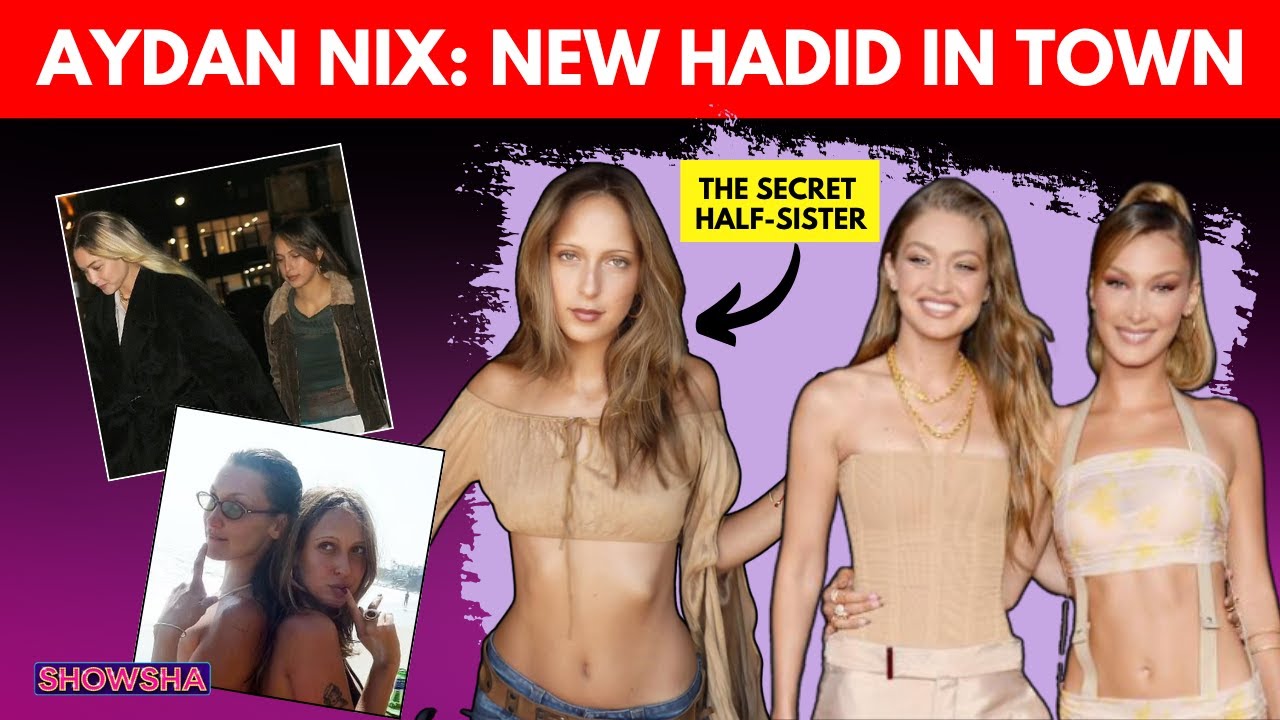 Gigi & Bella Hadid’s Secret 23-Year-Old Half-Sister Aydan Nix Makes Waves Online; Who Is She? | N18G