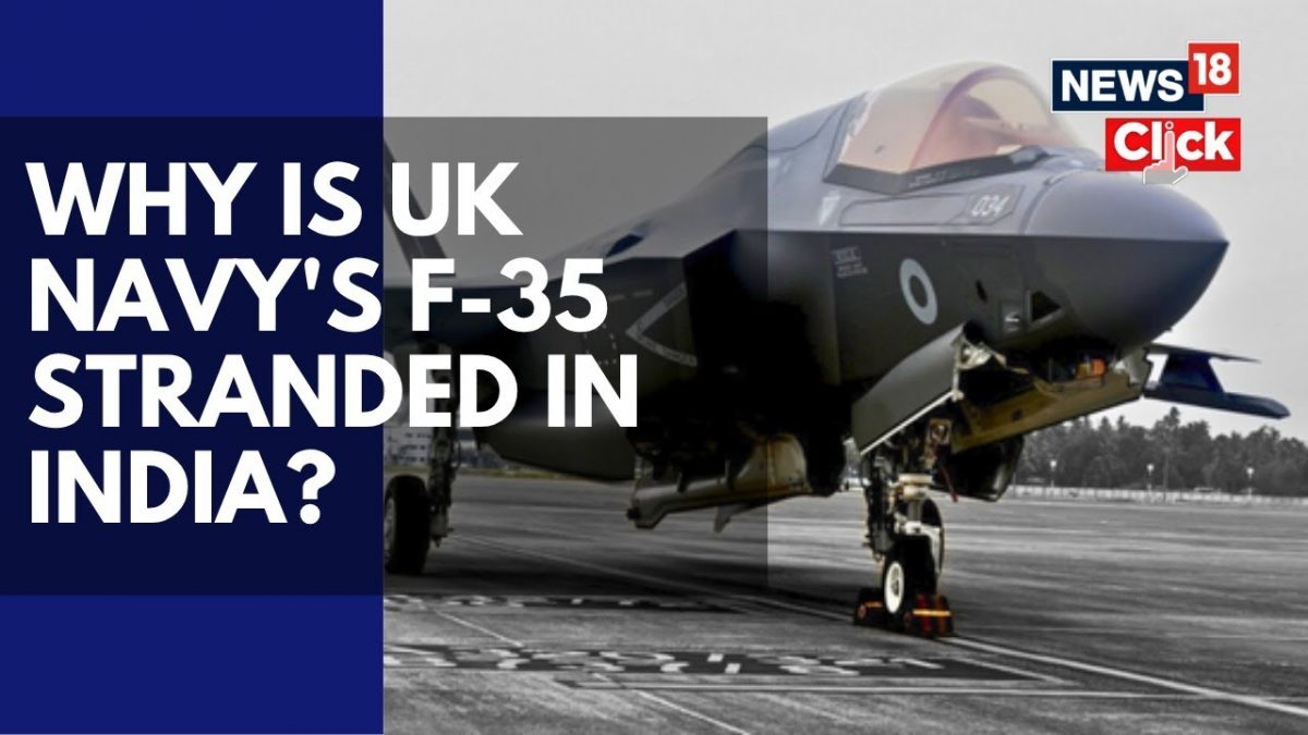Why Is UK Navy’s F-35B Still Stuck In Kerala | Could Be Airlifted If ...