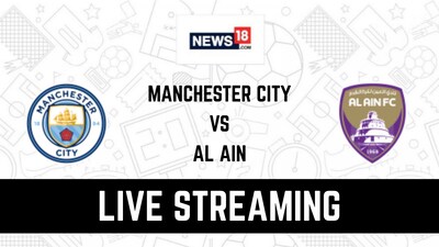 Manchester City Vs Al Ain Live Football Streaming For FIFA Club World