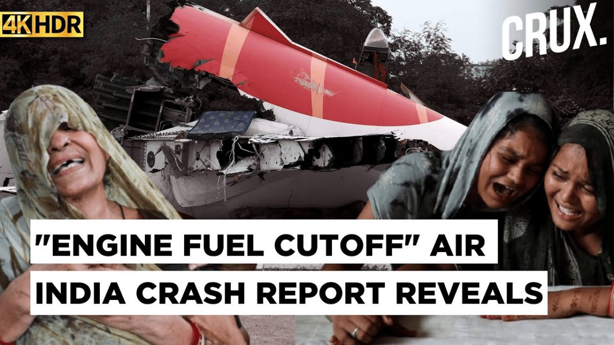"Lost Thrust, Sync..." Air India Crash Report Reveals Fuel Switches Cutoff, Pilots Final Exchange|4K