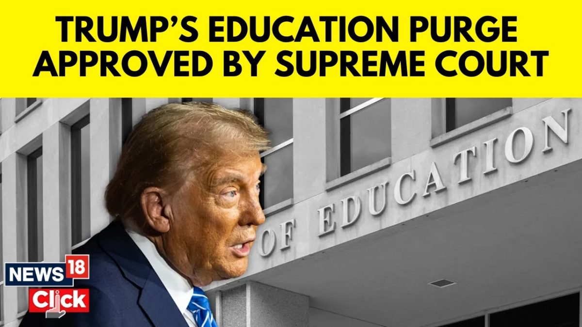 U.S. Supreme Court Allows Trump To Lay Off Nearly 1,400 Education Department Employees
