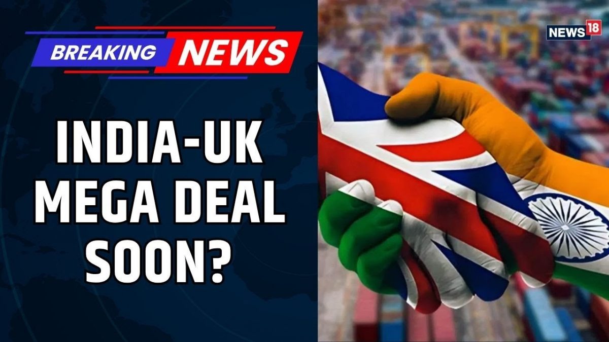 India-UK Trade Deal Incoming? | Major Economic Pact Likely on July 24 | Sources Reveal Details