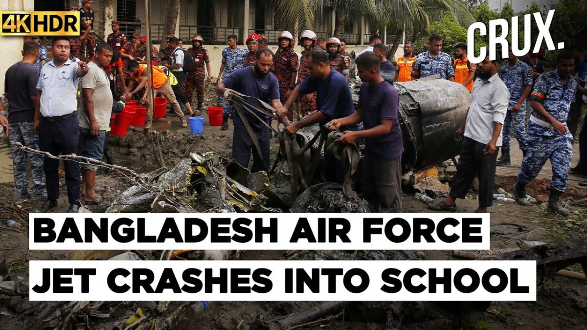 Bangladesh Air Force Training Jet Crashes Into Dhaka School, 19 Killed And More Than 170 Injured