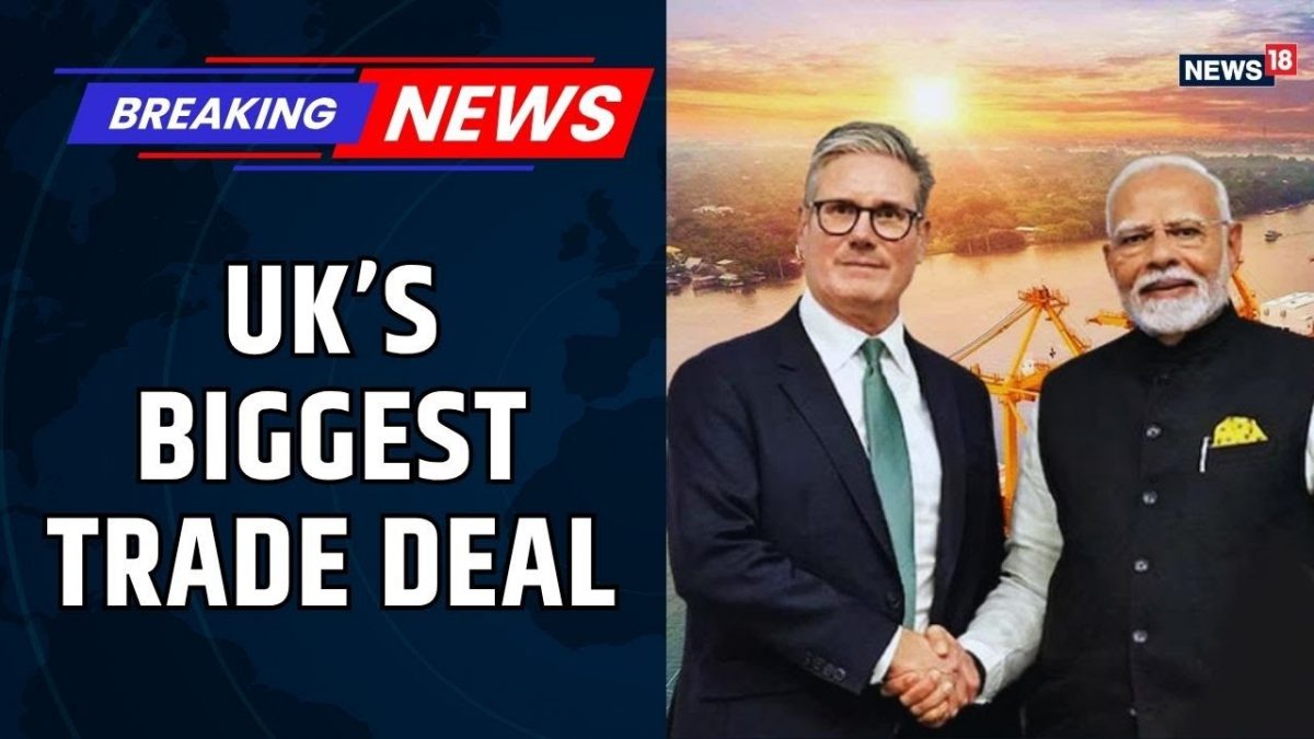 Modi In UK | UK Signs Biggest Post-Brexit Trade Deal – Starmer Calls It a “Game-Changer” | News18