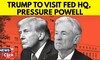 Trump to Visit Federal Reserve in New Effort to Divert Attention From Epstein | Jerome Powell | N18G
