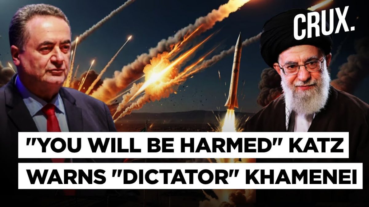 Katz Warns Khamenei "He's Next if..." Cautions Against Threatening Israel; Iran Raps Gaza Blockade