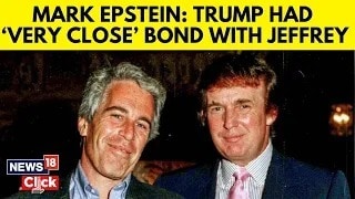 Mark Epstein: Trump Had Very Close Bond With Jeffrey - News18
